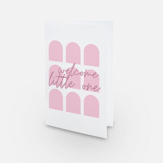 "Welcome Little One" Greeting Card